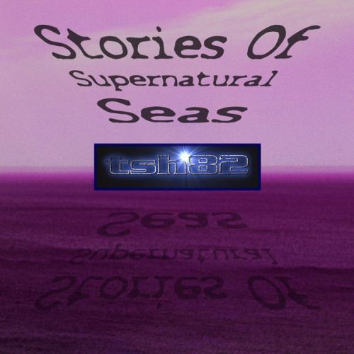 TSH82: 'Stories Of Supernatural Seas' - track Kraken Attack